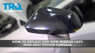 How to Replace Mirror Caps 2020-2027 Toyota Corolla