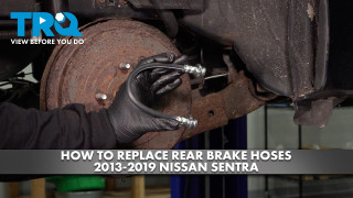 How to Replace Rear Brake Hoses 2013-2019 Nissan Sentra