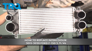 How to Replace Intercooler 2015-2020 Ford F-150 27L V6