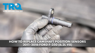 How to Replace Camshaft Position Sensors 2011-2016 Ford F-350 62L V8
