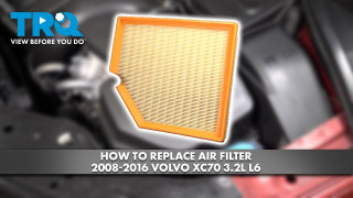 How to Replace Air Filter 2008-2016 Volvo XC70 32L L6