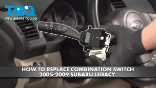 How to Replace Combination Switch 2005-2009 Subaru Legacy
