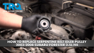 How to Replace Serpentine Belt Idler Pulley 2003-2008 Subaru Forester 25L H4