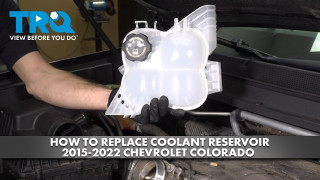 How to Replace Coolant Reservoir 2015-2022 Chevrolet Colorado 36L V6