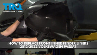 How to Replace Front Inner Fender Liners 2012-2022 Volkswagen Passat