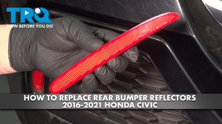 How to Replace Rear Bumper Reflectors 2016-2021 Honda Civic