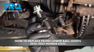 How to Replace Front Lower Ball Joints 2018-2021 Honda Civic