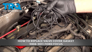 How to Replace Valve Cover Gasket 2008-2011 Ford Focus