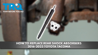 How to Replace Rear Shock Absorbers 2016-2023 Toyota Tacoma