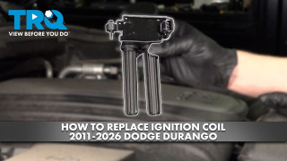 How to Replace Ignition Coil 2011-2026 Dodge Durango