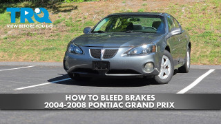 How to Bleed Brakes 2004-2008 Pontiac Grand Prix