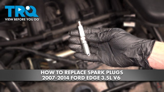 How to Replace Spark Plugs 2007-2014 Ford Edge 35L V6