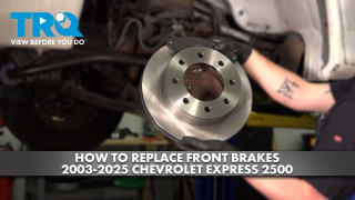 How to Replace Front Brakes 2003-2025 Chevrolet Express 2500