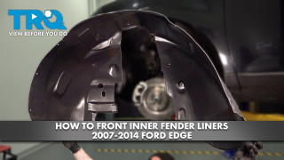 How to Replace Front Inner Fender Liners 2007-2014 Ford Edge