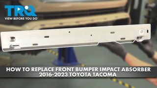 How to Replace Front Bumper Impact Absorber 2016-2023 Toyota Tacoma