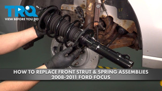 How to Replace Front Strut  Spring Assemblies 2008-2011 Ford Focus