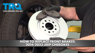 How to Replace Front Brakes 2014-2023 Jeep Cherokee