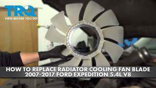 How to Replace Radiator Cooling Fan Blade 2007-2017 Ford Expedition 54L V8