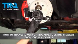 How to Replace Lower Control Arm Mounting Brackets 2000-2006 Mini Cooper