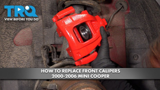 How to Replace Front Calipers 2000-2006 Mini Cooper