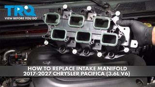 How to Replace Intake Manifold 2017-2027 Chrysler Pacifica 36L V6