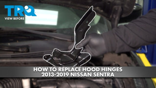 How to Replace Hood Hinges 2013-2019 Nissan Sentra