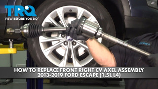 How to Replace Front Right CV Axle Assembly 2013-2019 Ford Escape 15L L4