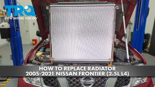 How to Replace Radiator Nissan Frontier 25L L4
