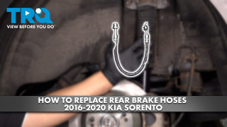 How to Replace Rear Brake Hoses 2016-2020 Kia Sorento