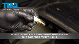 How to Replace Coolant Temperature Sensor 2013-2019 Ford Escape 15L L4