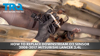 How to Replace Downstream O2 Sensor 2008-2017 Mitsubishi Lancer 24L