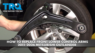 How to Replace Front Control Arms with Ball Joint 2011-2026 Mitsubishi Outlander