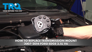 How to Replace Transmission Mount 2007-2014 Ford Edge 35L V6