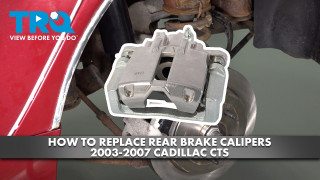 How to Replace Rear Brake Calipers 2003-2007 Cadillac CTS