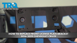 How to Replace Front License Plate Bracket 2016-2019 Chevrolet Cruze