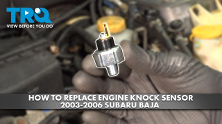 How to Replace Oil Pressure Sender 2003-2006 Subaru Baja