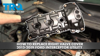 How to Replace Right Valve Cover 2013-2019 Ford Police Interceptor Utility 37L V6