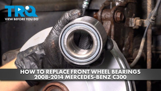 How to Replace Front Wheel Bearings 2008-2014 Mercedes-Benz C300