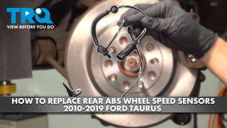 How to Replace Rear ABS Wheel Speed Sensors 2010-2019 Ford Taurus