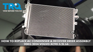 How to Replace AC Condenser  Receiver Drier Assembly 2003-2014 Volvo XC90 32L L6