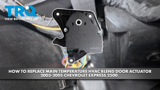 How to Replace Main Temperature HVAC Blend Door Actuator 2003-2025 Chevrolet Express 2500