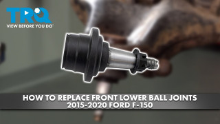 How to Replace Front Lower Ball Joints 2015-2020 Ford F-150