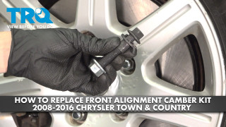 How to Replace Front Alignment Camber Kit 2008-2016 Chrysler Town  Country