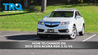 How to Change Oil 2013-2018 Acura RDX 35L V6