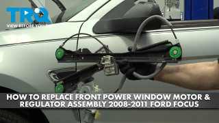 How to Replace Front Power Window Motor  Regulator Assemblies 2008-2011 Ford Focus