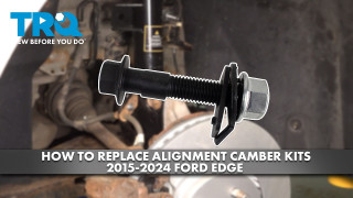How to Replace Alignment Camber Kit 2015-2024 Ford Edge