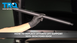 How to Replace Liftgate Lift Support 2015-2024 Ford Edge