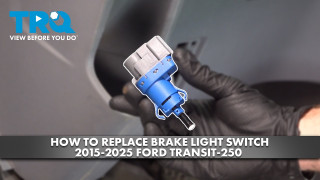 How to Replace Brake Light Switch 2015-2025 Ford Transit 250