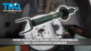 How to Replace Front Strut Assemblies 2011-2023 Dodge Charger