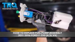 How to Replace Fuel Pump Assembly 2011-2016 Ford F-350 62L V8